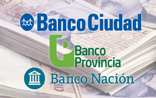 Banco Ciudad, Banco Provincia y Banco Nación